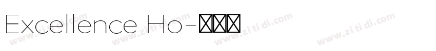 Excellence Ho字体转换 Excellence Ho字体转换